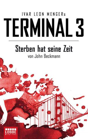 [Terminal 3 01] • Sterben hat seine Zeit